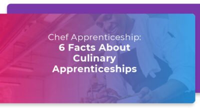Chef Apprenticeships – 6 Must-Know Facts